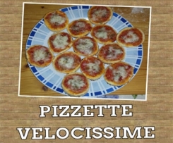 PIZZETTE VELOCISSIME