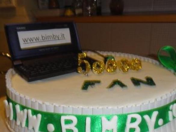 Torta 50.000 fantastici fan Bimby