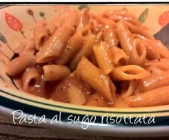 PASTA AL SUGO RISOTTATA