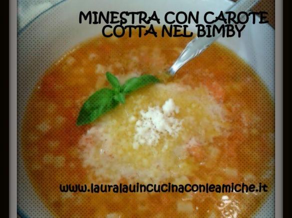 MINESTRA DI PASTA E CAROTE COTTA NEL BIMBY di Laura Lau